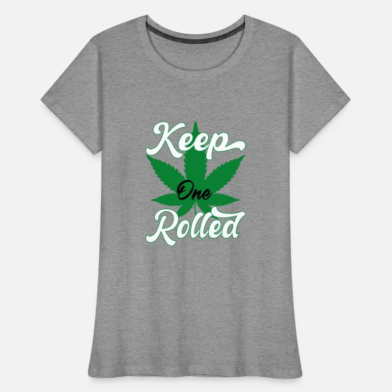 WEED, KEEP ONE ROLLED