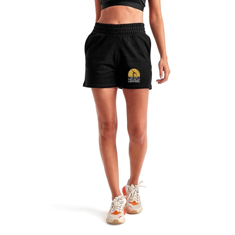 Why Walk When You Can Cartwheel