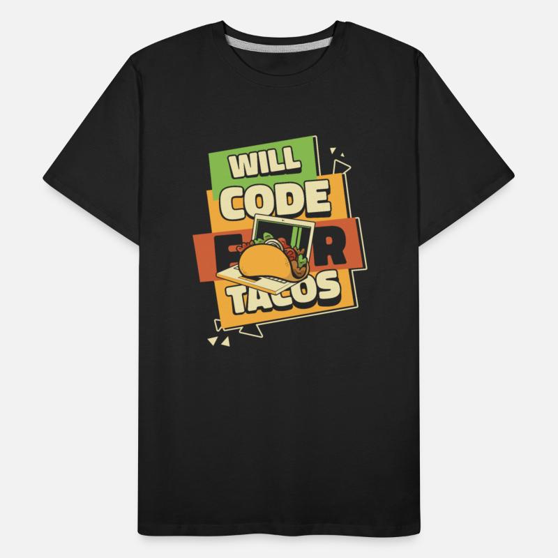 Will Code For Tacos Coder Engineer Software