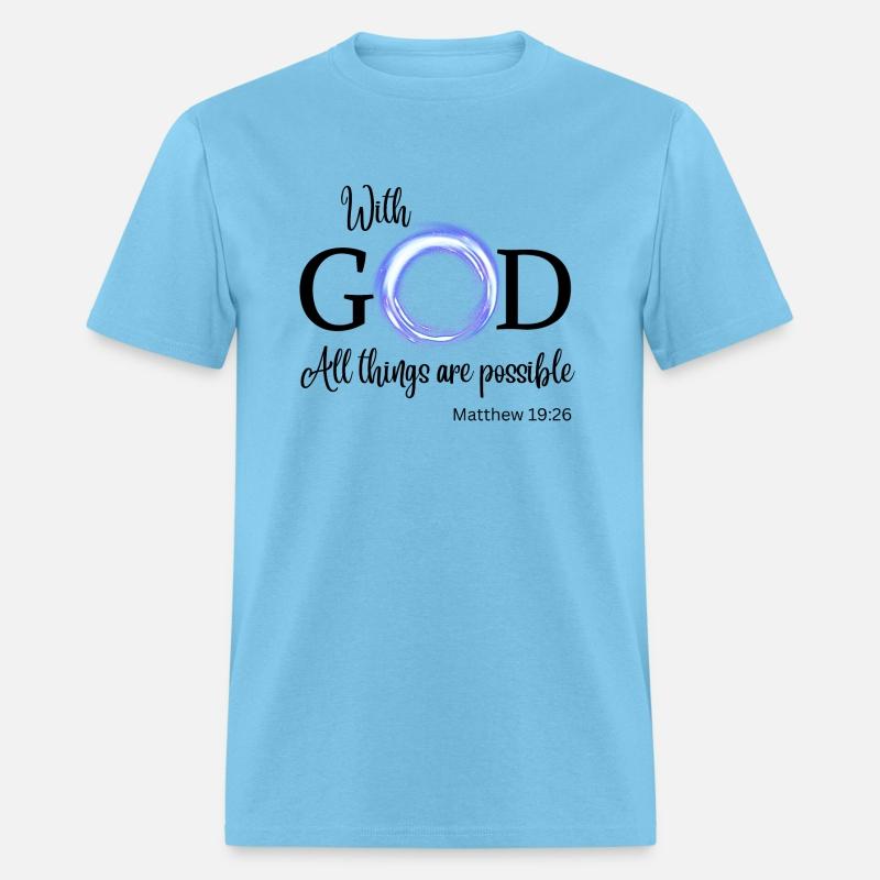 With God all things are possible Matthew 19:26