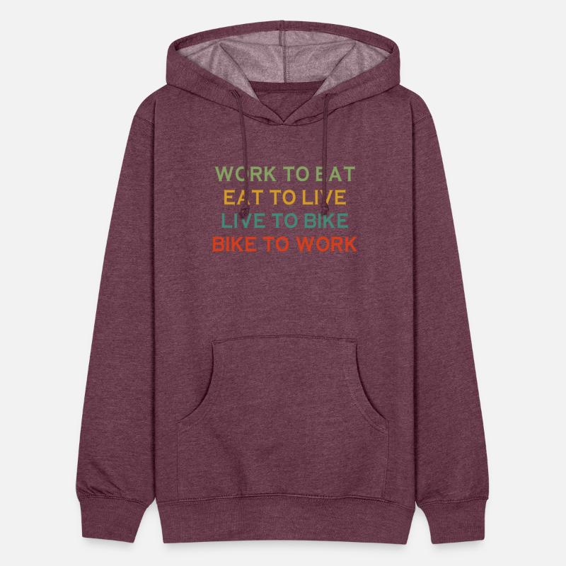 Work To Eat Eat To Live Live To Bike Bike To Work