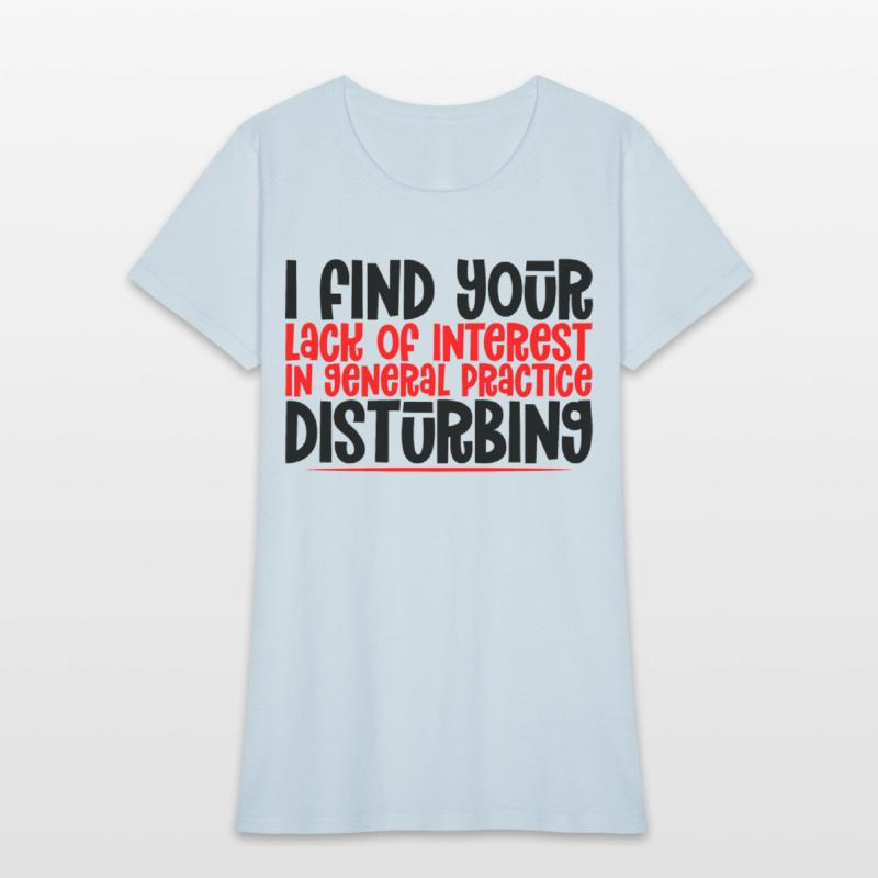 Your Lack Of Interest In Practice Is Disturbing 4