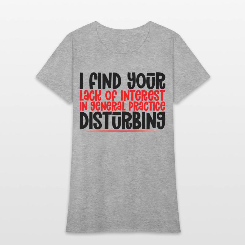 Your Lack Of Interest In Practice Is Disturbing 4