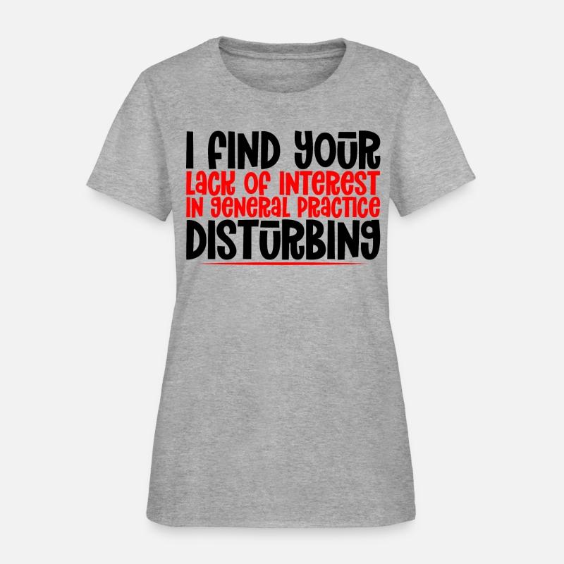 Your Lack Of Interest In Practice Is Disturbing 4